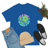 Life Is Short Travel Tee